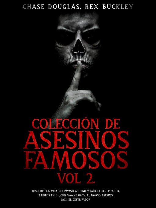 Title details for Colección de Asesinos Famosos Vol 2. by Chase Douglas - Available